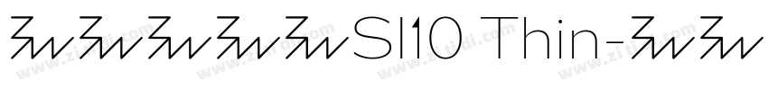 呐喊体字体SI10 Thin字体转换